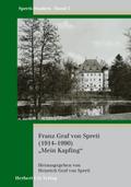 Franz Graf von Spreti (1914-1990) ’Mein Kapf