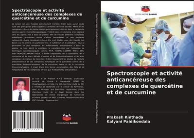 Spectroscopie et activité anticancéreuse des complexes de quercétine et de curcumine