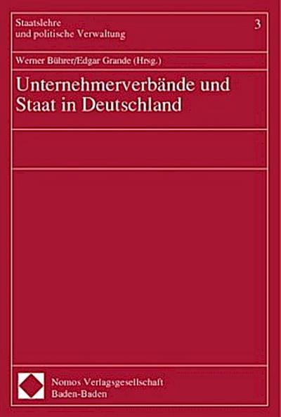 Unternehmerverbände und Staat in Deutschland
