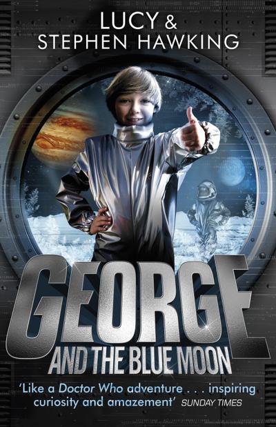 George and the Blue Moon - Lucy Hawking