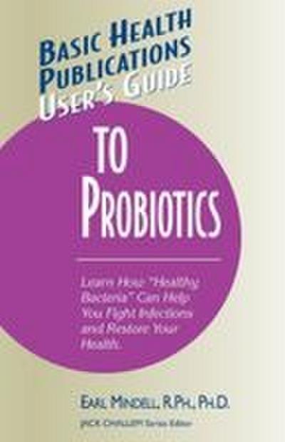 User’s Guide to Probiotics