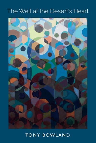 The Well at the Desert’s Heart