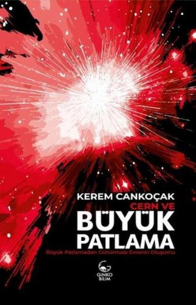 Cern ve Büyük Patlatma