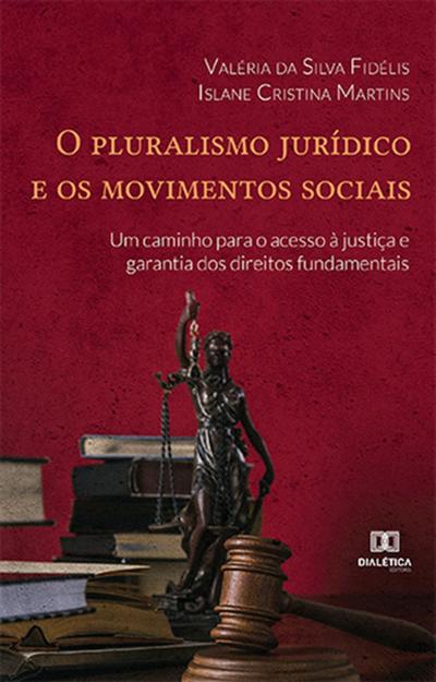 O pluralismo jurídico e os movimentos sociais