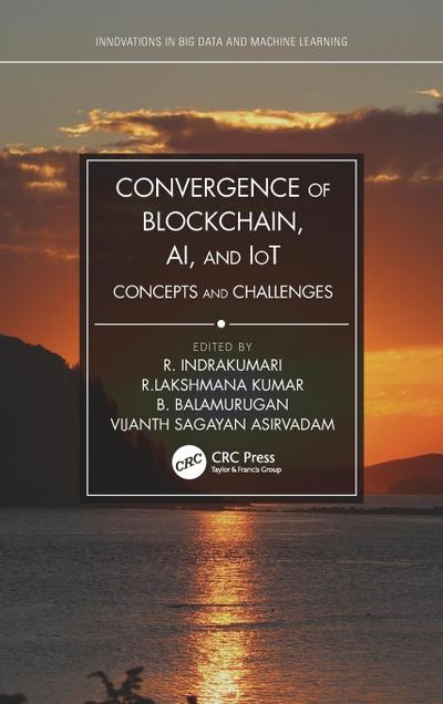 Convergence of Blockchain, AI, and IoT