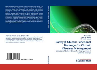 Barley -Glucan: Functional Beverage for Chronic Diseases Management