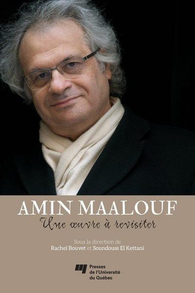 Amin Maalouf: une oeuvre a revisiter