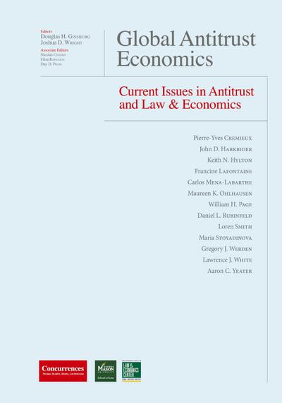 Global Antitrust Economics - Current Issues in Antitrust and Law & Economics