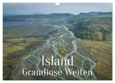 Island - Grandiose Weiten (Wandkalender 2024 DIN A3 quer), CALVENDO Monatskalender