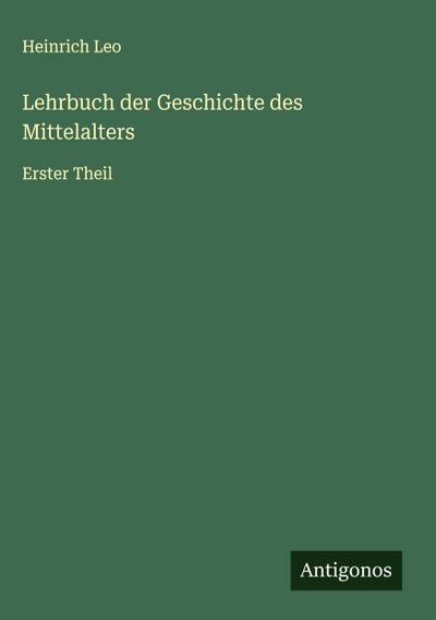 Lehrbuch der Geschichte des Mittelalters