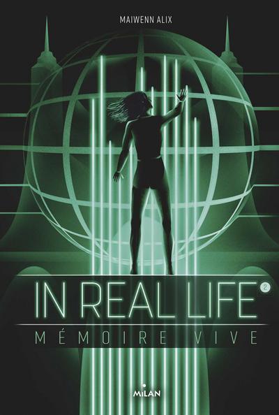 In Real Life, Tome 02