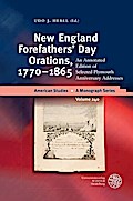 New England Forefathers´ Day Orations, 1770-1865