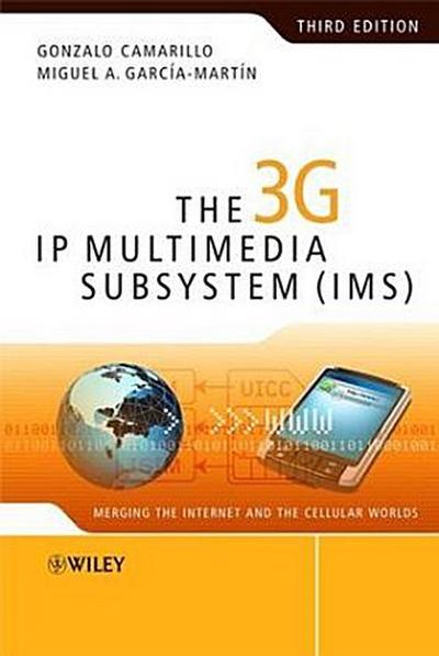 The 3g IP Multimedia Subsystem (Ims)