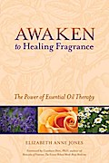 Awaken to Healing Fragrance