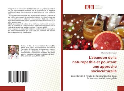 L’abandon de la naturopathie et pourtant une approche socioculturelle