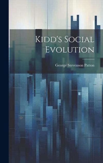 Kidd’s Social Evolution
