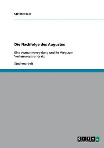Die Nachfolge des Augustus
