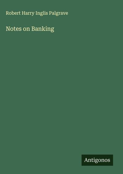 Notes on Banking