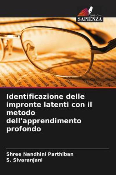 Identificazione delle impronte latenti con il metodo dell’apprendimento profondo
