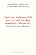 Krankheit, Sterben und Tod im Leben und Schreiben europäischer Schriftsteller 2