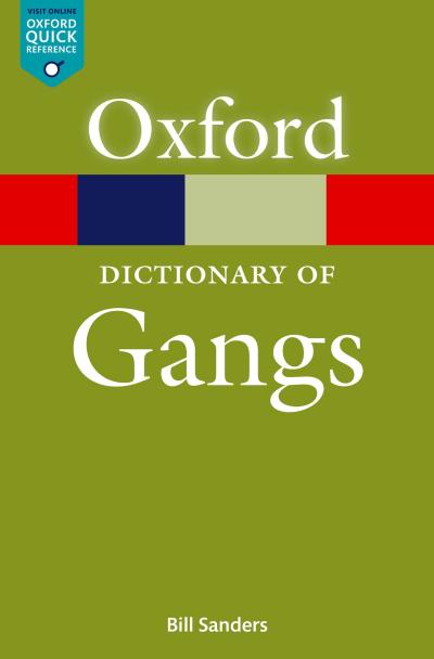 A Dictionary of Gangs