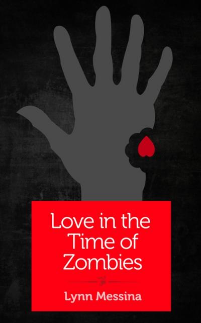 Love in the Time of Zombies