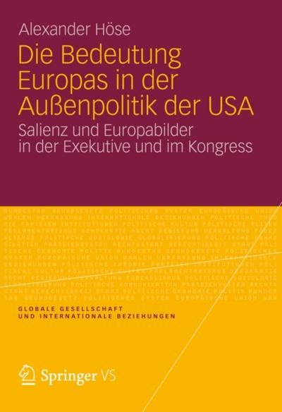 Die Bedeutung Europas in der Außenpolitik der USA