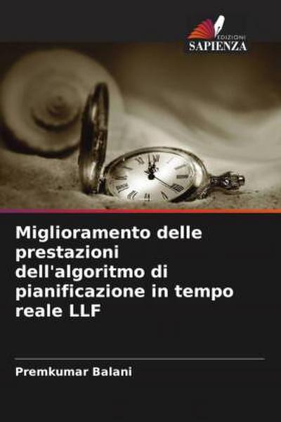 Miglioramento delle prestazioni dell’algoritmo di pianificazione in tempo reale LLF