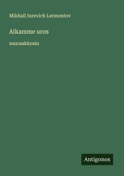 Aikamme uros