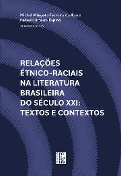 Relações étnico-raciais na literatura brasileira do século XXI