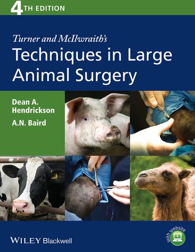 Turner and McIlwraith’s Techniques in Large Animal Surgery