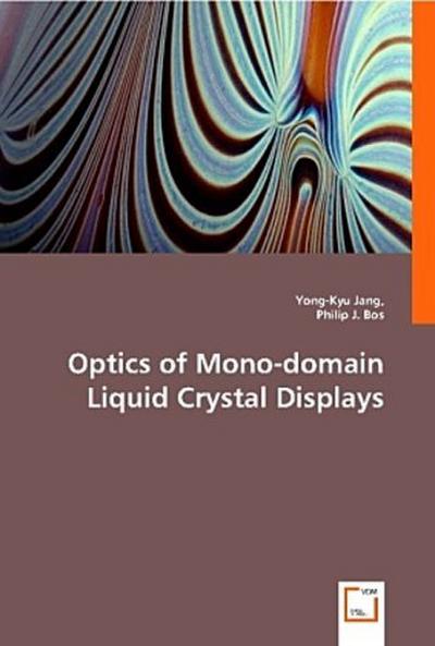Optics of Mono-domain Liquid Crystal Displays