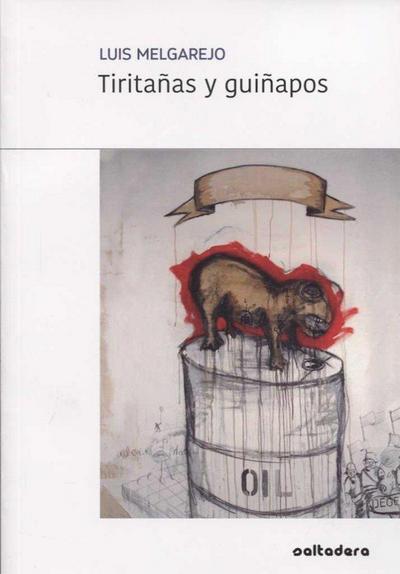 Tiritañas y guiñapos