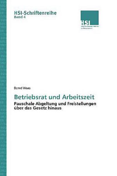 Betriebsrat und Arbeitszeit