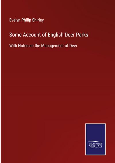 Some Account of English Deer Parks