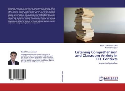 Listening Comprehension and Classroom Anxiety in EFL Contexts