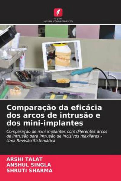 Comparação da eficácia dos arcos de intrusão e dos mini-implantes