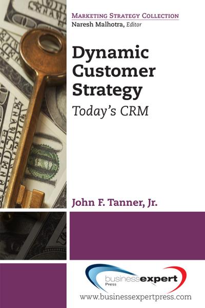 Dynamic Customer Strategy