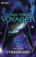 Star Trek - Voyager: Cybersong von Shariann N. Lewitt | Ebook