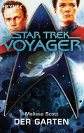 Star Trek - Voyager: Der Garten von Melissa Scott | Ebook