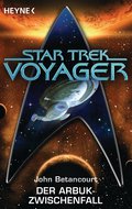 Star Trek - Voyager: Der Arbuk-Zwischenfall von John Gregory Betancourt | Ebook