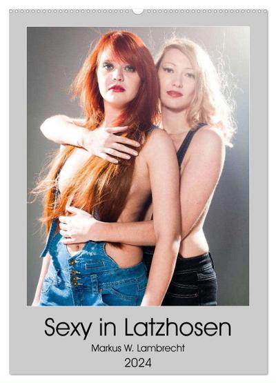 Sexy in Latzhosen (Wandkalender 2024 DIN A2 hoch), CALVENDO Monatskalender