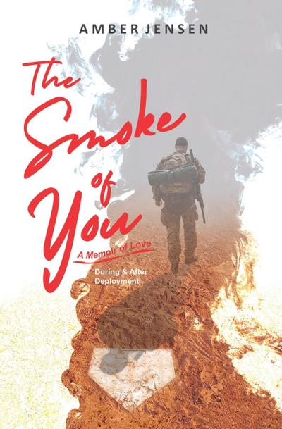 The Smoke of You