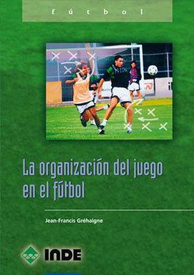 La organización del juego en fútbol