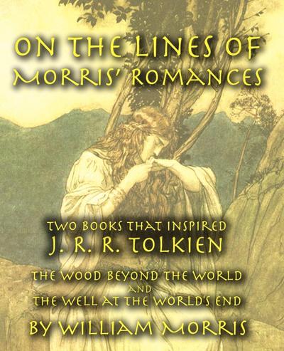 On the Lines of Morris’ Romances