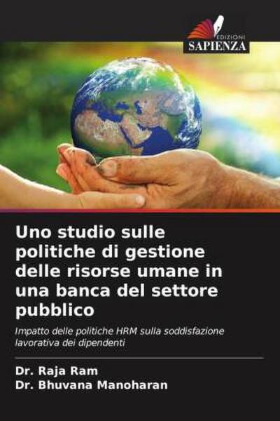 Uno studio sulle politiche di gestione delle risorse umane in una banca del settore pubblico