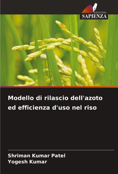 Modello di rilascio dell’azoto ed efficienza d’uso nel riso