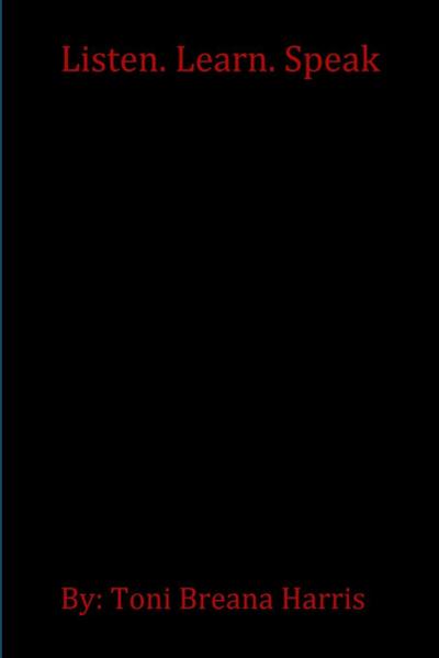 Listen. Learn. Speak