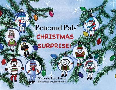 Pete and Pals’ Christmas Surprise!