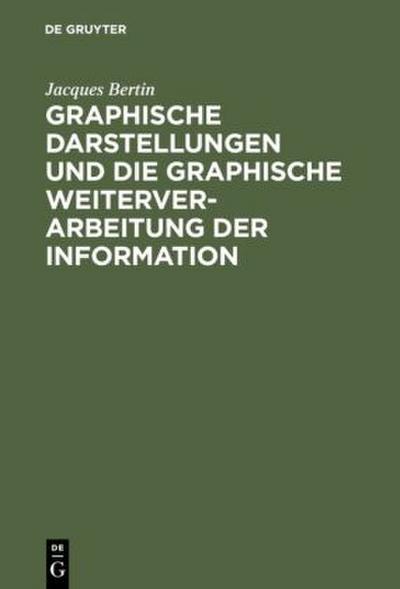 Graphische Darstellungen und die graphische Weiterverarbeitung der Information
